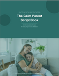 The Calm Parent Script Book